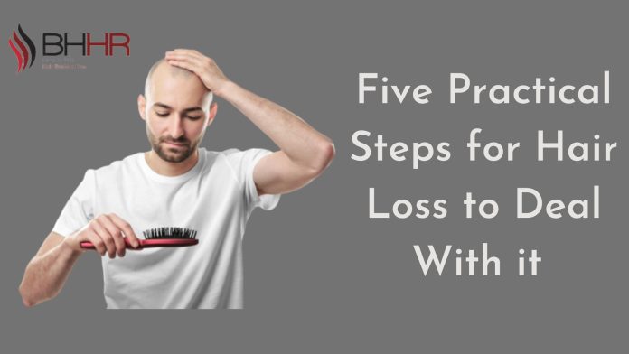 hair loss specialist Los Angeles - Five Practical Steps for Hair Loss to Deal With it